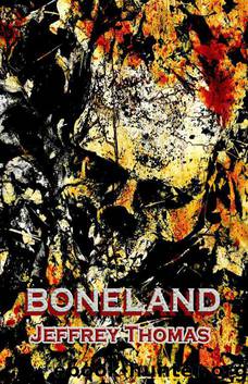 Boneland by Thomas Jeffrey