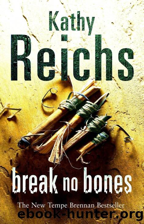 Bones 09 - Break No Bones by Kathy Reichs