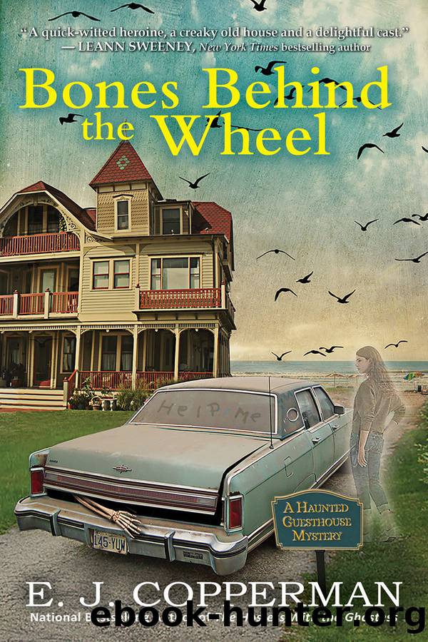 Bones Behind the Wheel_A Haunted Guesthouse Mystery by E. J. Copperman