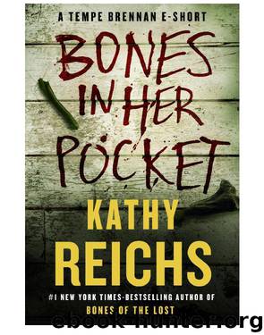 Bones In Her Pocket by Kathy Reichs