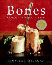 Bones by Jennifer McLagan