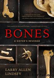 Bones by Larry Allen Lindsey
