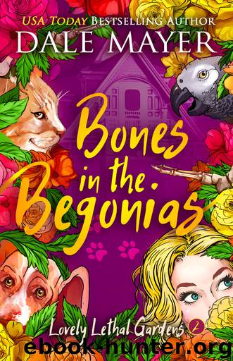 Bones in the Begonias by Dale Mayer