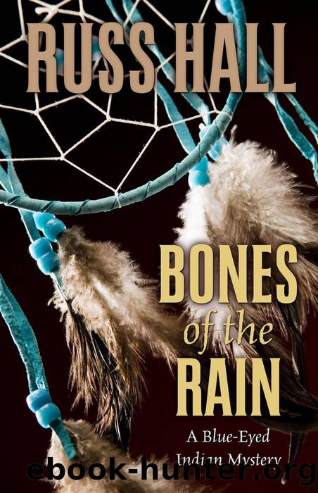 Bones of the Rain by Russ Hall