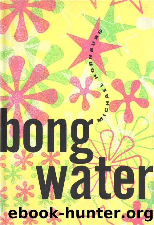 Bongwater by Michael Hornburg