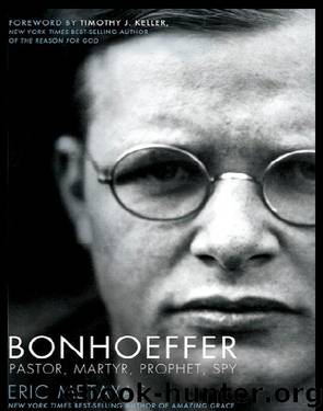 Bonhoeffer by Eric Metaxas