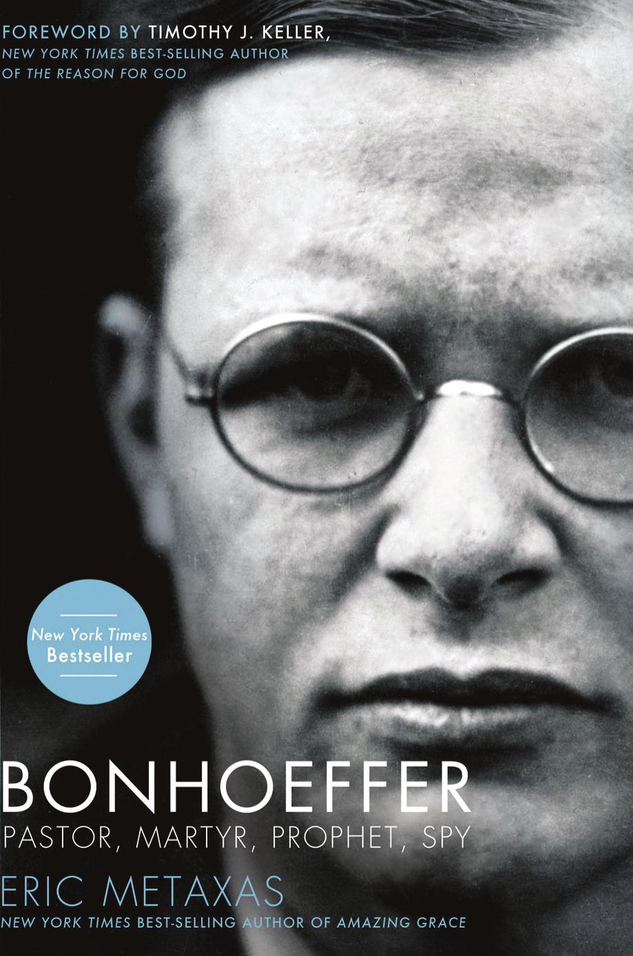Bonhoeffer: A Biography by Metaxas Eric