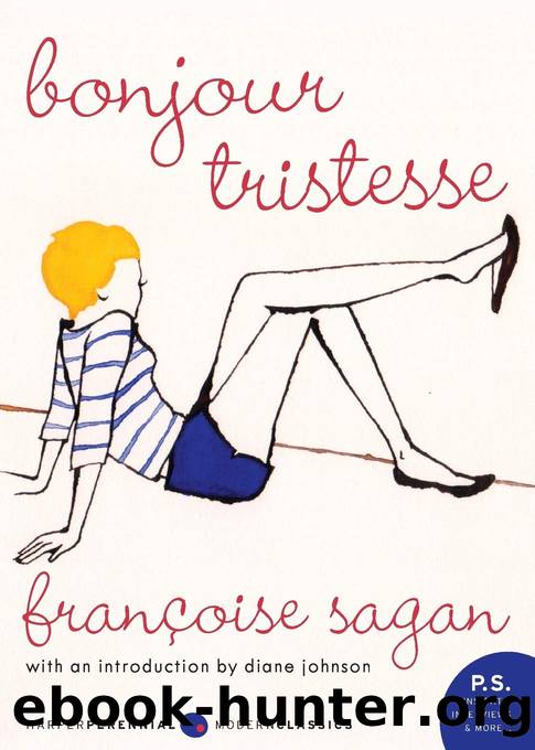 Bonjour Tristesse: A Novel by Francoise Sagan