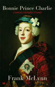Bonnie Prince Charlie: Charles Edward Stuart (Pimlico) by McLynn Frank