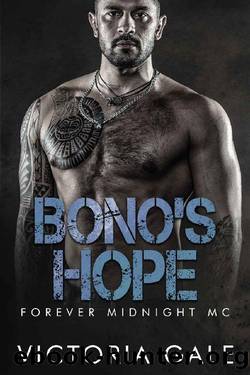 Bono's Hope by Victoria Gale