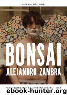 Bonsai by Alejandro Zambra