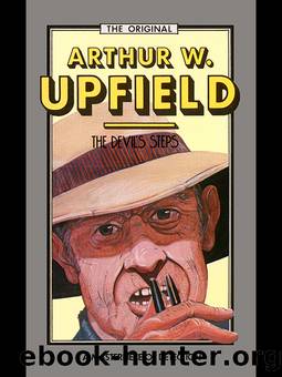 Bony - 10 - The Devilâs Steps by Arthur W. Upfield