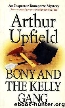 Bony and the Kelly Gang by Arthur W. Upfield