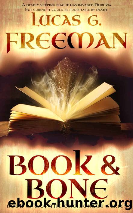 Book & Bone (The Oneironaut Series 1) by Lucas G. Freeman