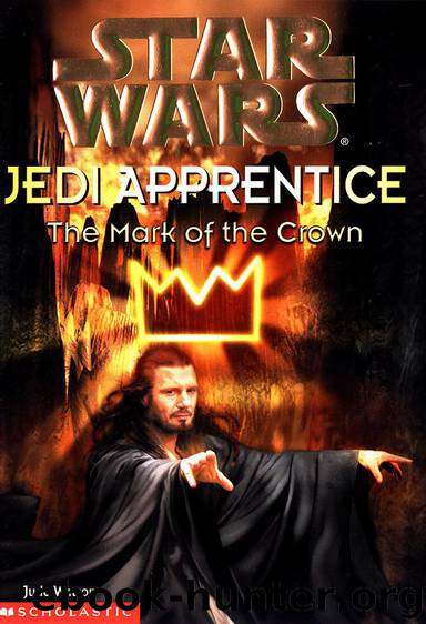 Book 04 - The Mark of the Crown by Jude Watson