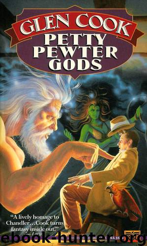 Book 08 - Petty Pewter Gods by Glen Cook