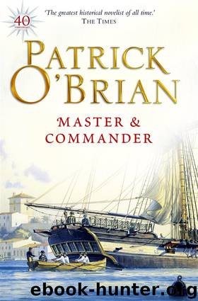 Book 1 - Master & Commander by Patrick O'Brian