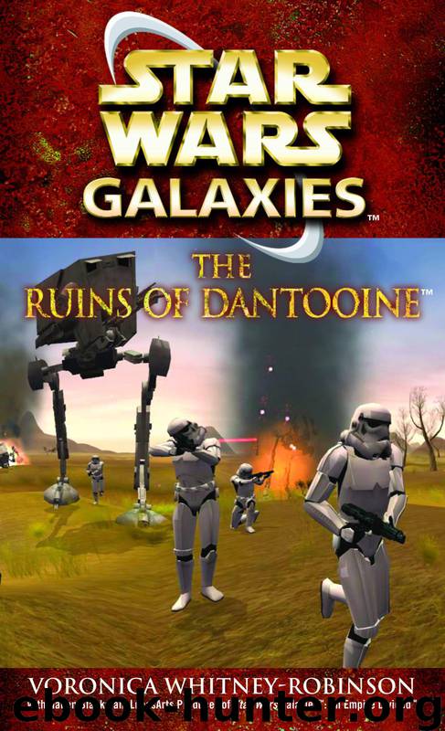 Book 1 - The Ruins of Dantooine by Voronica Whitney-Robinson