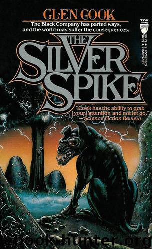 Book 1 - The Silver spike by Glen Cook