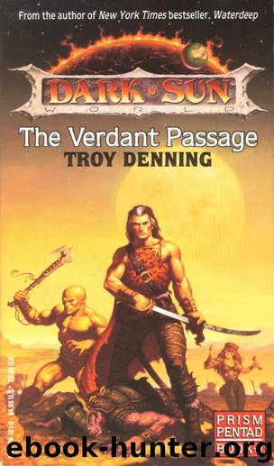 Book 1 - The Verdant Passage by Troy Denning