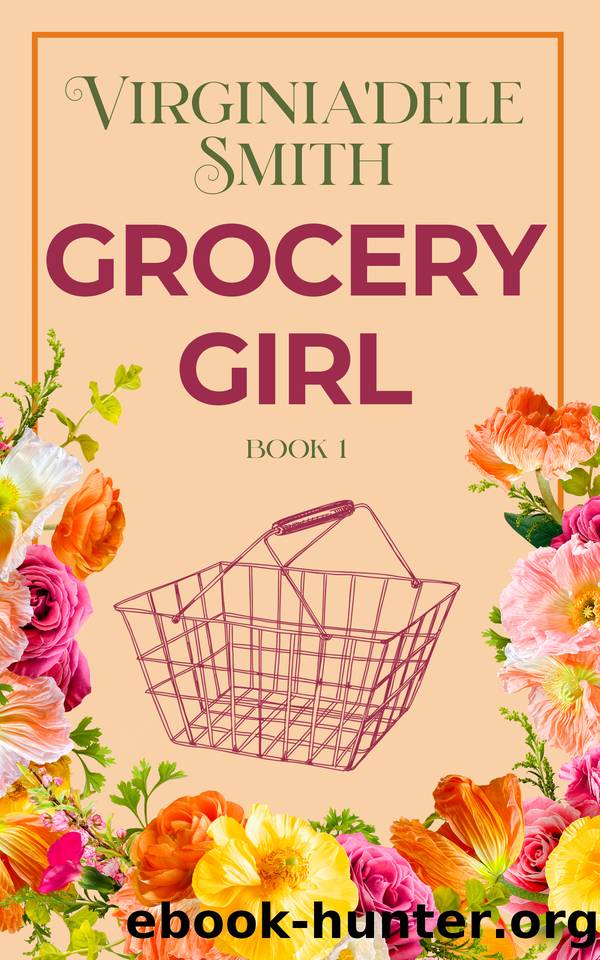 Book 1: Grocery Girl by Smith Virginia'dele