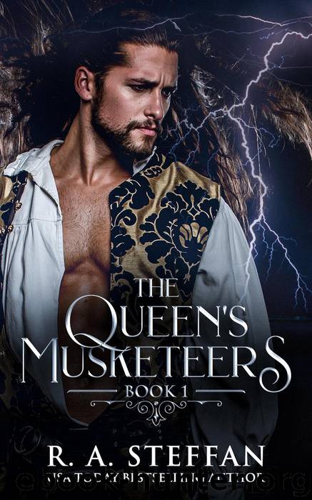 Book 1: The Queen's Musketeers, #1 by R. A. Steffan