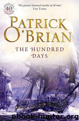 Book 19 - The Hundred Days by Patrick O'Brian