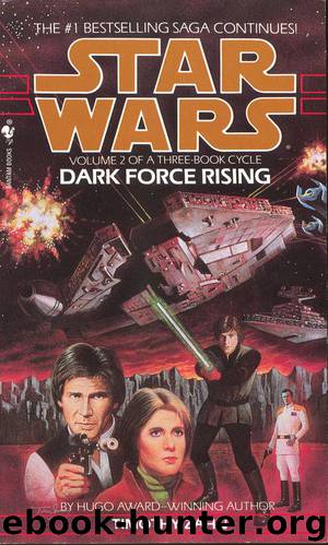 Book 2 - Dark Force Rising by Timothy Zahn