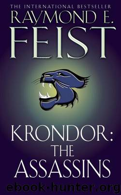 Book 2 - Krondor The Assassins by Raymond E. Feist