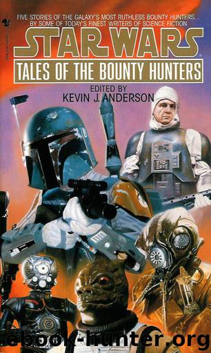 Book 2 - Tales of the Bounty Hunters by Kevin J. Anderson