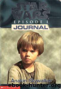 Book 3 - Anakin Skywalker Journal by Todd Strasser