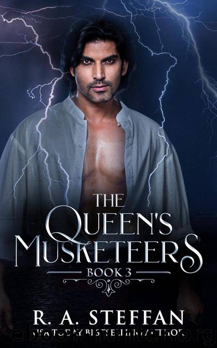 Book 3: The Queen's Musketeers, #3 by R. A. Steffan