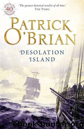 Book 5 - Desolation Island by Patrick O'Brian
