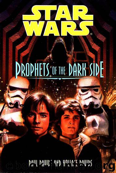 Book 6 - Prophets of the Dark Side by Paul Davids & Hollace Davids