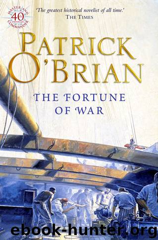 Book 6 - The Fortune Of War by Patrick O'Brian