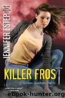 Book 6 Killer Frost by Jennifer Estep