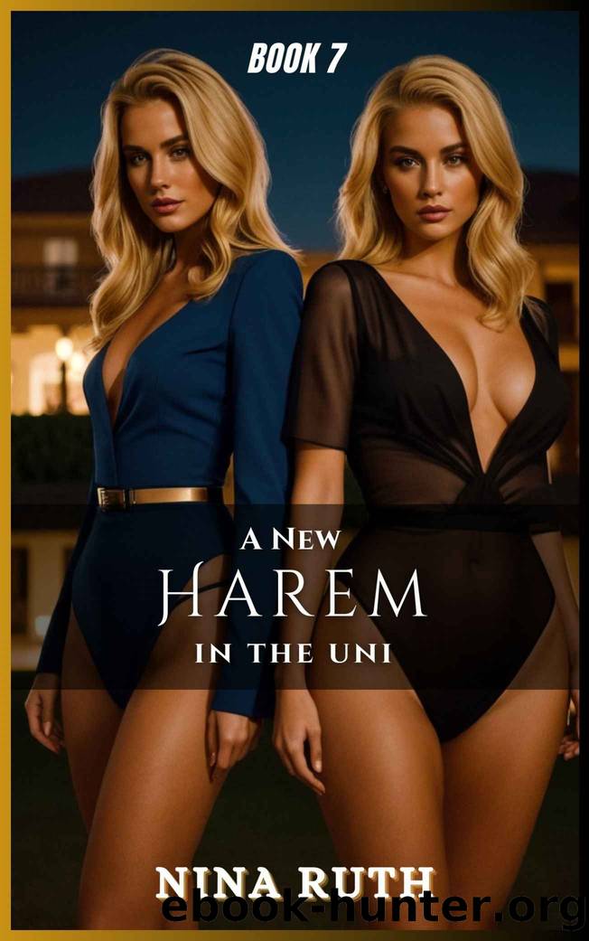 Book 7 - A New Harem in the Uni: A Kinky Romance Series (Harem in the University) by Ruth Nina