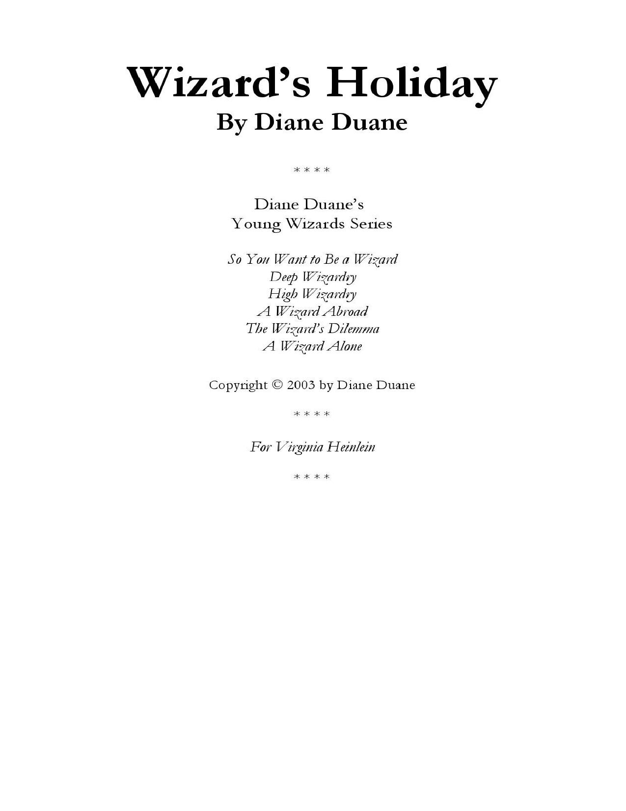 Book 7-Wizard's Holiday by Diane Duane