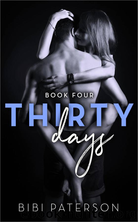 Book Four: Thirty Days, Book 4 by Bibi Paterson