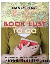 Book Lust to Go by Nancy Pearl