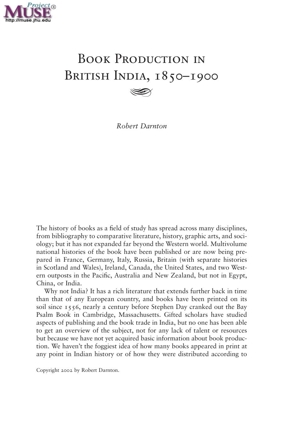 Book Production in British India, 1850â1900 by Robert Darnton