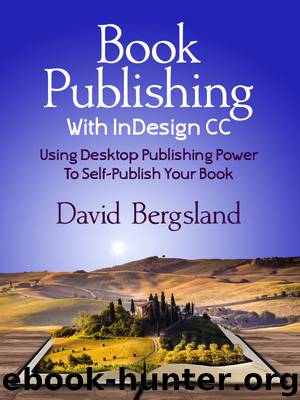 Book Publishing With InDesign CC by David Bergsland