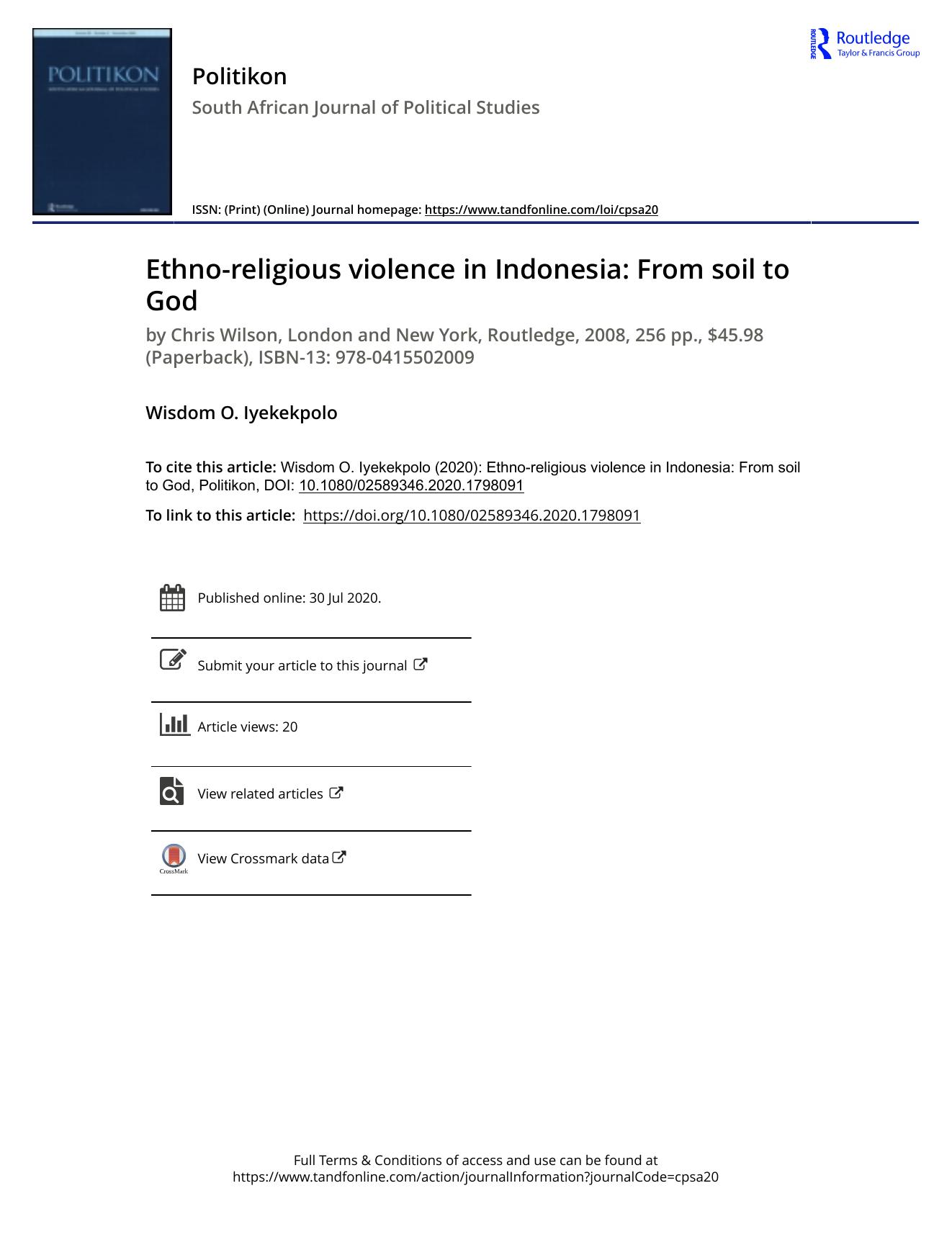 Book Review: Ethno-religious violence in Indonesia: From soil to God by Chris Wilson, London and New York, Routledge, 2008, 256 pp., $45.98 (Paperback), ISBN-13: 978-0415502009 by Wisdom Iyekekpolo
