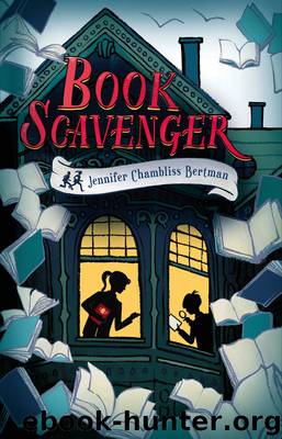 Book Scavenger by Jennifer Chambliss Bertman