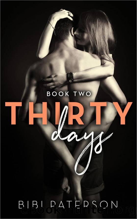 Book Two_Thirty Days, Book 2 by Bibi Paterson