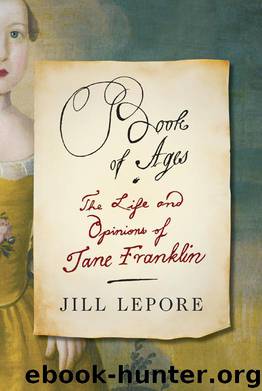 Book of Ages by Jill Lepore
