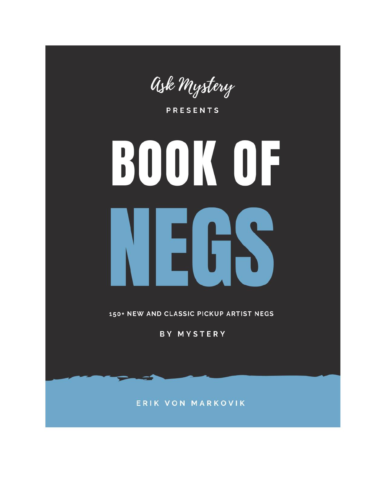 Book of Negs by Mystery by Erik von Markovik