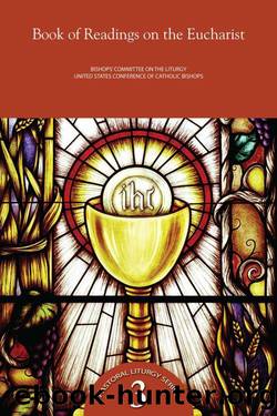 Book of Readings on the Eucharist by United States Conference of Catholic Bishops (USCCB)