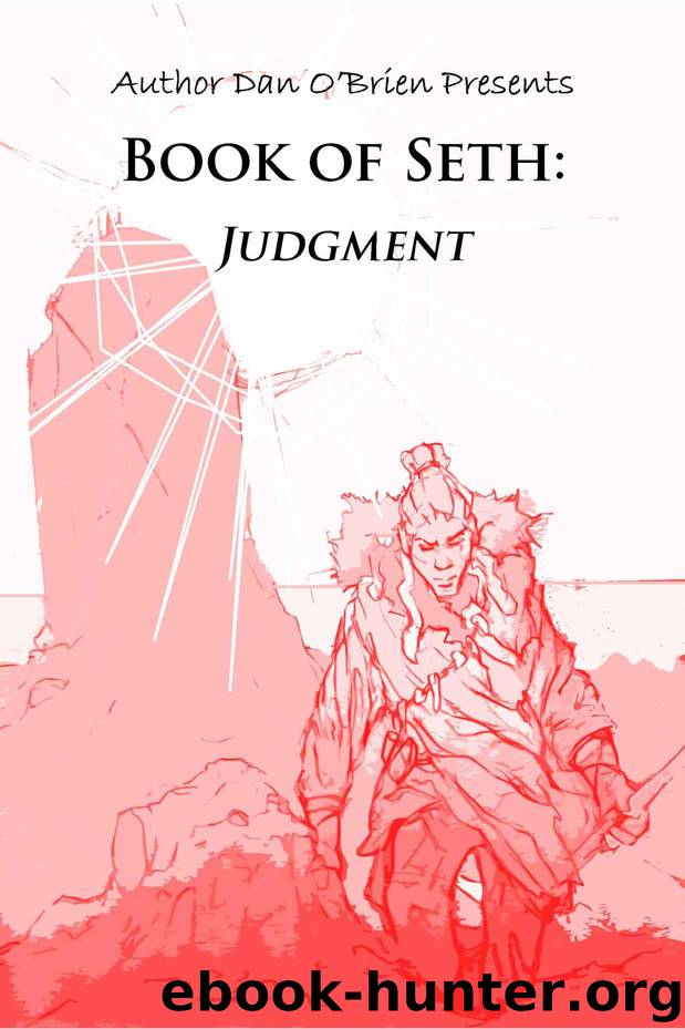 Book of Seth: Judgment: A Fallen Chronicles Book by O'Brien Dan