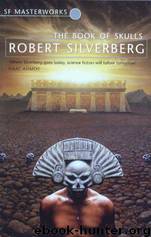 Book of Skulls by Robert Silverberg